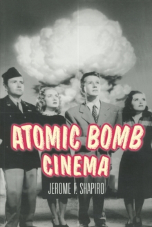 Image for Atomic Bomb Cinema