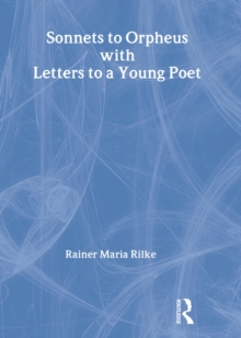 Image for Sonnets to Orpheus : with Letters to a Young Poet