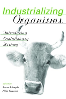 Image for Industrializing Organisms