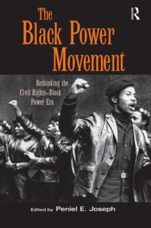 Image for Black power movement  : rethinking the civil rights-black power era