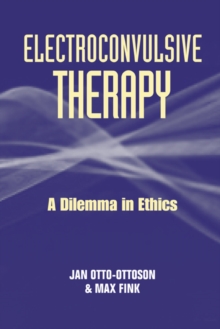 Image for Ethics in Electroconvulsive Therapy