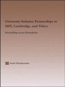 University-Industry Partnerships in MIT, Cambridge, and Tokyo
