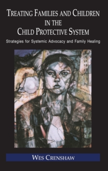 Treating Families and Children in the Child Protective System