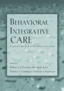 Image for Behavioral integrative care  : treatments that work in the primary care setting