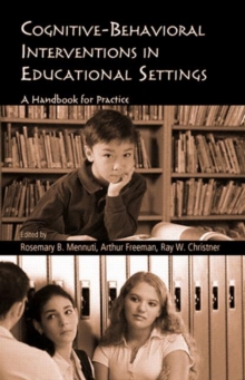 Image for Cognitive Behavioral Interventions in Educational Settings