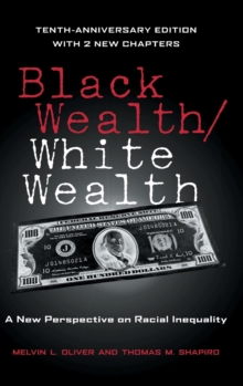 Black Wealth / White Wealth