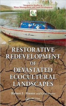 Image for Restorative Redevelopment of Devastated Ecocultural Landscapes