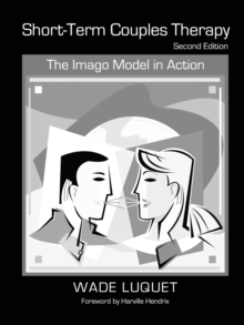 Short-Term Couples Therapy: The Imago Model in Action