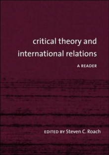 Image for Critical theory and international relations  : a reader