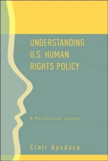 Understanding U.S. Human Rights Policy