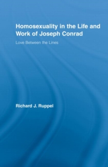 Homosexuality in the Life and Work of Joseph Conrad