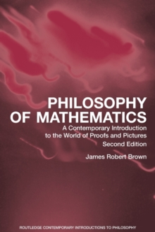 Image for Philosophy of mathematics  : an introduction to a world of proofs and pictures