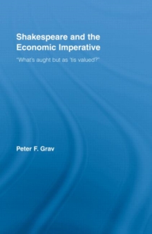 Shakespeare and the Economic Imperative