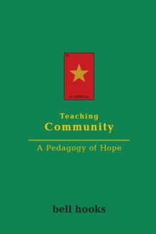 Image for Teaching community  : a pedagogy of hope