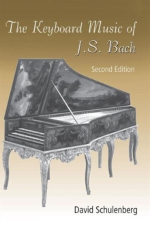 Image for The Keyboard Music of J.S. Bach