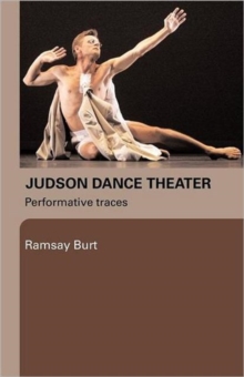 Judson Dance Theater: Performative Traces