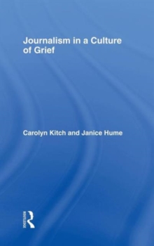 Journalism in a Culture of Grief