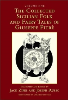 Image for The collected Sicilian folk and fairy tales of Giuseppe Pitrâe