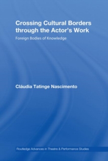 Crossing Cultural Borders Through the Actor's Work