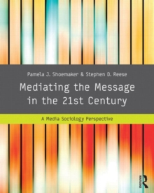 Image for Mediating the Message in the 21st Century