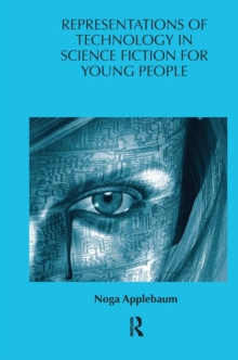 Representations of Technology in Science Fiction for Young People