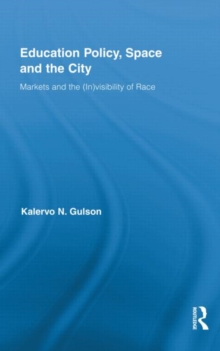 Education Policy, Space and the City