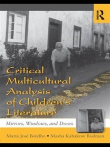 Image for Critical multicultural analysis of children's literature  : mirrors, windows and doors