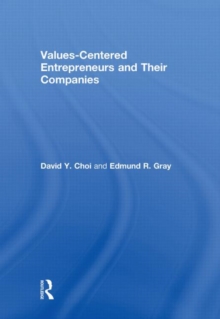 Values-Centered Entrepreneurs and Their Companies