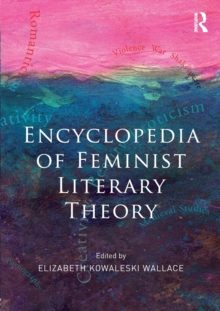 Encyclopedia of Feminist Literary Theory