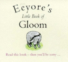 Image for Eeyore's Little Book of Gloom