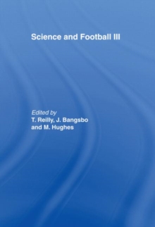 Image for Science and football III  : proceedings of the third World Congress of Science and Football, Cardiff, Wales, 9-13, April 1995