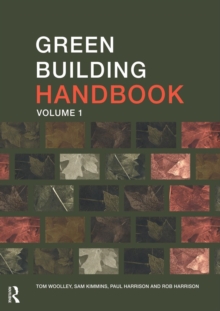 Image for Green building handbook  : a guide to building products and their impact on the environmentVol. 1