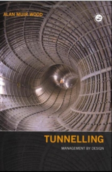 Image for Tunnelling  : management through design