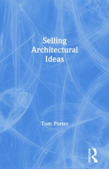Selling Architectural Ideas