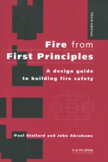 Image for Fire from First Principles : Design Guide to Building Fire Safety