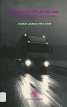 Image for Commercial Vehicle Law: A Guide for Advocates and Operators
