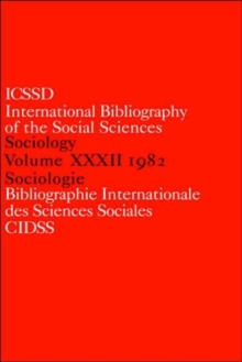 Image for IBSS: Sociology: 1982 Vol 32