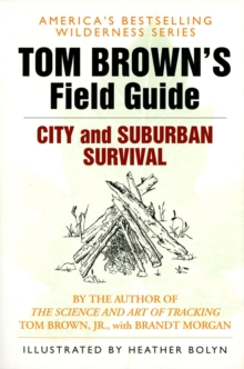 Image for Tom Brown's Field Guide to City and Suburban Survival