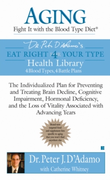 Image for Aging: Fight it with the Blood Type Diet