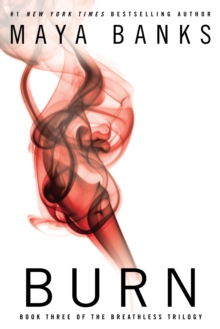 Burn: Book Three of the Breathless Trilogy