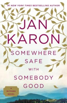 Somewhere Safe With Somebody Good