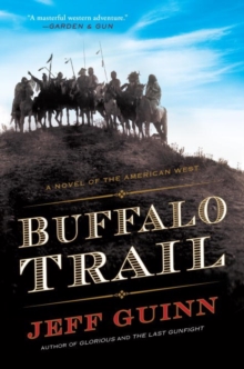 Image for Buffalo trail  : a novel of the American West