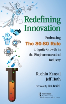 Image for Redefining innovation: embracing the 80-80 rule to ignite growth in the biopharmaceutical industry