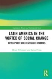Image for Latin America in the vortex of social change  : development and resistance dynamics