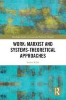 Image for Work  : Marxist and systems-theoretical approaches