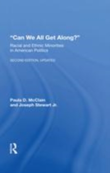 Image for "Can we all get along?"  : racial and ethnic minorities in American politics