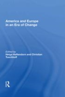 Image for America and Europe in an era of change