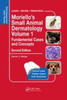 Image for Moriello's small animal dermatology, fundamental cases and concepts  : self-assessment color review