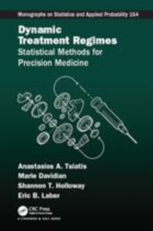 Image for Dynamic treatment regimes  : statistical methods for precision medicine
