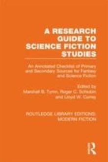 Image for A research guide to science fiction studies  : an annotated checklist of primary and secondary sources for fantasy and science fiction